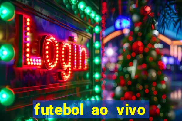 futebol ao vivo futebol muleke